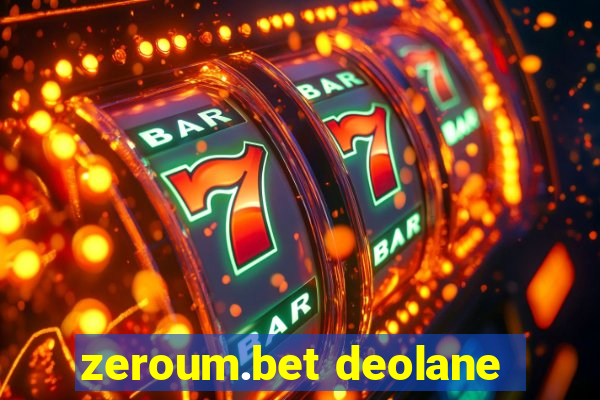 zeroum.bet deolane